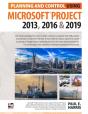 Planning And Control Using Microsoft Project 2013, 2016 & 2019 - Preview