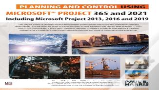 Planning And Control Using Microsoft Project 365 And 2021