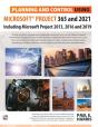 Planning And Control Using Microsoft Project 365 And 2021 - Preview