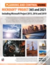 Capa do artigo Planning And Control Using Microsoft Project 365 And 2021