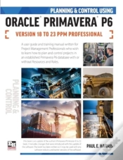 Capa do artigo Planning And Control Using Oracle Primavera P6 Versions 18 To 23 Ppm Professional