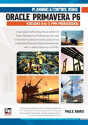 Planning And Control Using Oracle Primavera P6 Versions 8 To 17 Ppm Professional - Preview