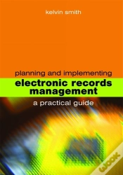 Capa do artigo Planning And Implementing Electronic Records Management