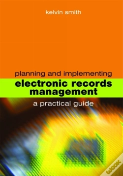 Capa do artigo Planning And Implementing Electronic Records Management