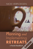 Planning And Implementing Retreats