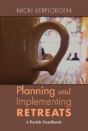 Planning And Implementing Retreats - Preview
