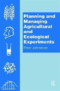 Planning And Managing Agricultural And Ecological Experiments - Preview