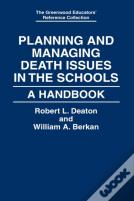 Planning And Managing Death Issues In The Schools
