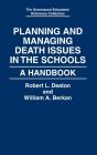 Planning And Managing Death Issues In The Schools - Preview