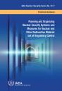 Planning And Organizing Nuclear Security Systems And Measures For Nuclear And Other Radioactive Material Out Of Regulatory Control - Preview