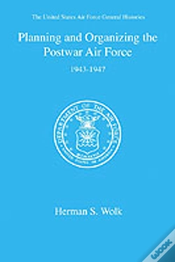 Capa do artigo Planning And Organizing The Postwar Air Force