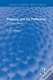 Planning And The Politicians
