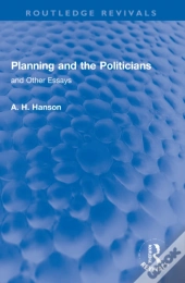 Planning And The Politicians
