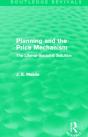Planning And The Price Mechanism (Routledge Revivals) - Preview