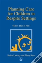 Capa do artigo Planning Care For Children In Respite Settings