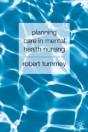 Planning Care In Mental Health Nursing - Preview
