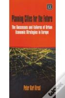 Planning Cities For The Future