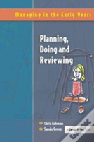 Planning, Doing And Reviewing
