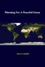Planning For A Peaceful Korea - Preview