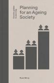Planning For An Ageing Society