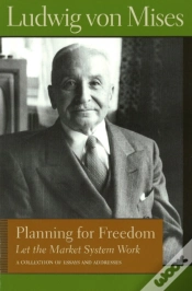 Capa do artigo Planning For Freedom: Let The Market System Work