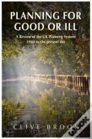 Planning For Good Or Ill