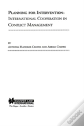 Planning For Intervention, International Cooperation In Conflict