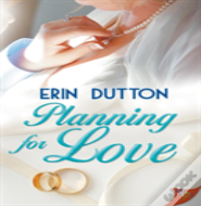 Planning For Love