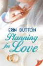 Planning For Love - Preview