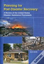Planning For Post-Disaster Recovery