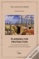 Planning For Protraction