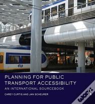 Planning For Public Transport Accessibility