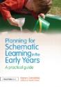 Planning For Schematic Learning In The Early Years - Preview