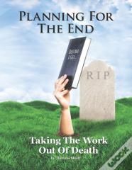Planning For The End
