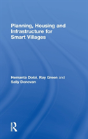 Planning, Housing And Infrastructure For Smart Villages - Preview
