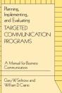 Planning, Implementing, And Evaluating Targeted Communication Programs - Preview
