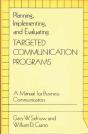 Planning, Implementing, And Evaluating Targeted Communication Programs - Preview