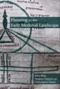 Planning In The Early Medieval Landscape - Preview