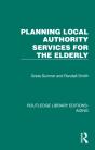 Planning Local Authority Services For The Elderly - Preview