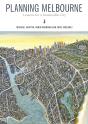 Planning Melbourne - Preview