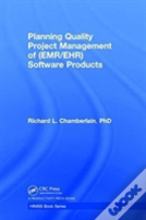 Planning Quality Project Management Of (Emr/Ehr) Software Products