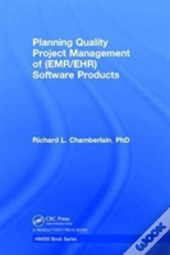 Planning Quality Project Management Of (Emr/Ehr) Software Products