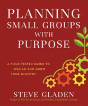 Planning Small Groups With Purpose Â€“ A Fieldâ€“Tested Guide To Design And Grow Your Ministry - Preview