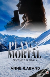 Plano Mortal (Sentinels Global 4)