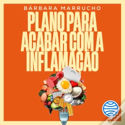 Capa do artigo Plano Para Acabar Com A Inflamação - Vol. 1