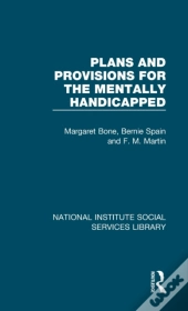 Plans And Provisions For The Mentally Handicapped