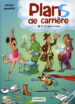 Capa do artigo Plans De Carrière T.2 ; Un Cv Dans La Mare