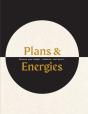 Plans & Energies - Preview