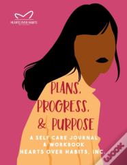 Plans, Progress, & Purpose