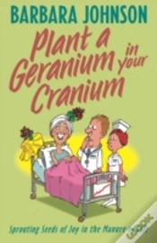 Capa do artigo Plant A Geranium In Your Cranium